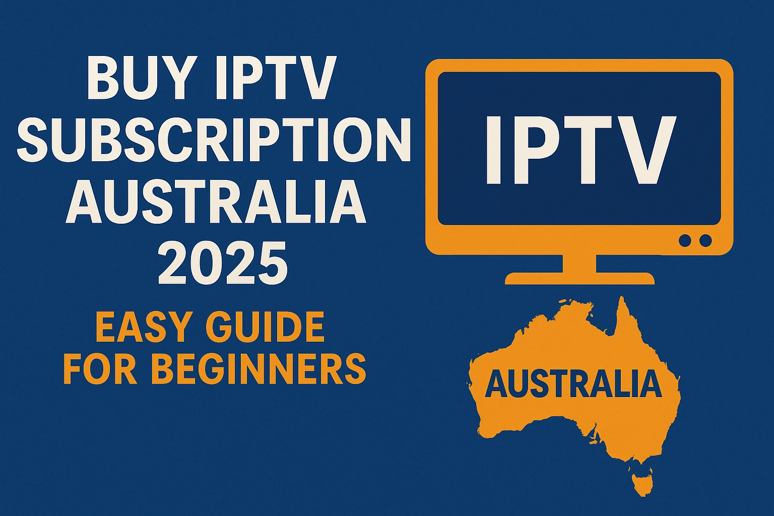 Buy IPTV Subscription Australia 2025