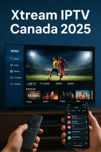 Xtream IPTV Canada 2025 feature image showing streaming on TV and mobile device