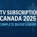 Choosing IPTV subscription Canada 2025 guide with comparison of features, pricing, and providers